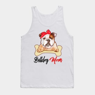 Bulldog Mom Dog Owner Mothers Day Gift Tank Top